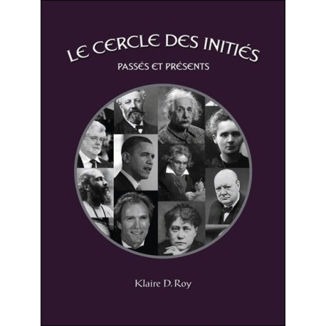 Le Cercle des Initiés - Passés et Présents