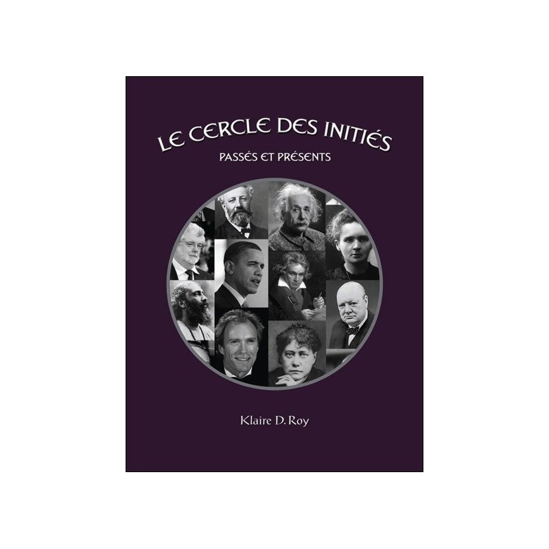 Le Cercle des Initiés - Passés et Présents