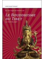 Le Bouddhisme du Tibet - Au coeur du sujet