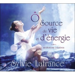 O source de vie et d'énergie - Méditations créatives - Livre audio 2CD