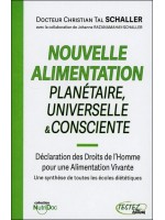 Nouvelle alimentation Planétaire, Universelle & Consciente