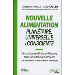 Nouvelle alimentation Planétaire. Universelle & Consciente