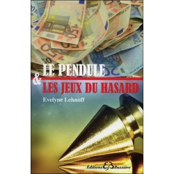 Le pendule & les jeux du hasard