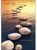 Vers notre humanité christique