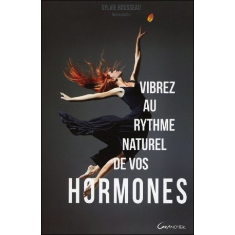 Vibrez au rythme naturel de vos hormones