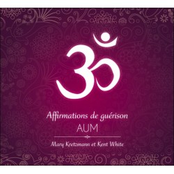 Affirmations de guérison - AUM - Livre audio