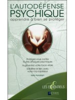 L'autodéfense psychique - Apprendre à bien se protéger