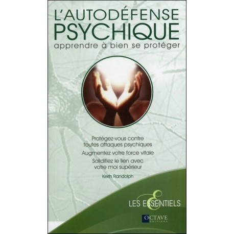 L'autodéfense psychique - Apprendre à bien se protéger