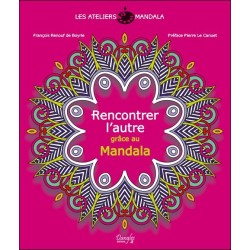 Expression Mandala - Rencontrer l'autre grâce au Mandala