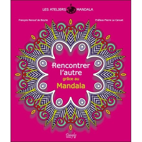 Expression Mandala - Rencontrer l'autre grâce au Mandala