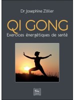 Qi gong - Exercices énergétiques de santé