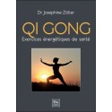 Qi gong - Exercices énergétiques de santé