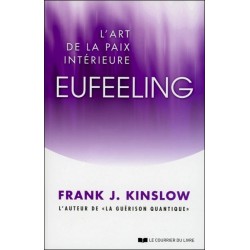 Eufeeling - L'art de la paix intérieure