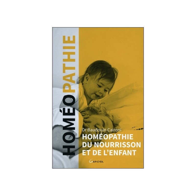 Homéopathie du nourrisson et de l'enfant