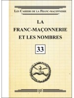 La franc-maçonnerie et les nombres - Livret 33
