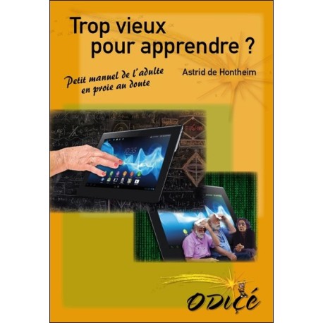 Trop vieux pour apprendre ?