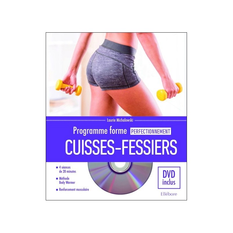 Programme forme cuisses-fessiers - Perfectionnement - Livre + DVD