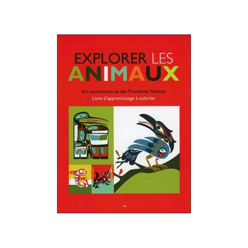 Explorer les animaux - Art autochtone et des premières nations