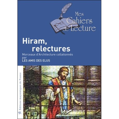 Hiram, relectures