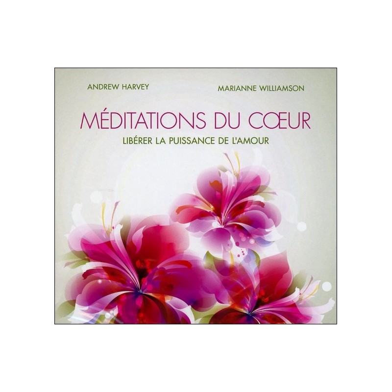 Méditations du coeur - Libérer la puissance de l'amour - Livre audio 2CD