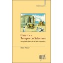 Hiram et le Temple de Salomon - Le mythe fondateur de la Franc-maçonnerie