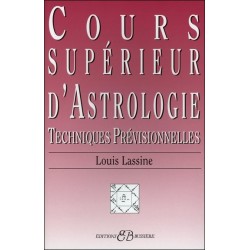 Cours supérieur d'Astrologie - Techniques Prévisionnelles