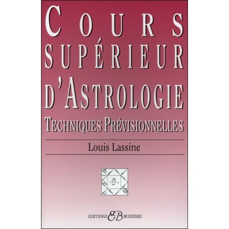 Cours supérieur d'Astrologie - Techniques Prévisionnelles