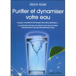 Purifier et dynamiser votre eau