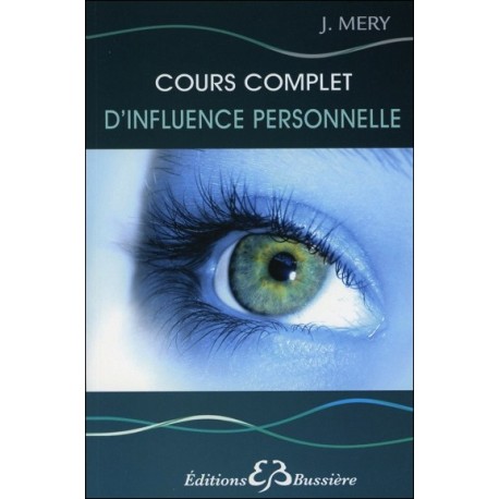 Cours complet d'influence personnelle