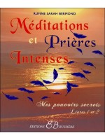 Méditations et Prières Intenses - Livres 1 et 2