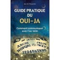 Guide pratique du oui-ja - Comment communiquer avec l'au-delà