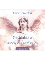 Méditations et invocations angéliques T2 - Livre audio