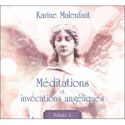 Méditations et invocations angéliques T2 - Livre audio