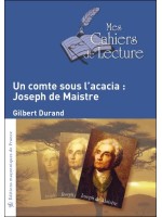 Un comte sous l'acacia : Joseph de Maistre