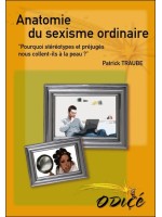 Anatomie du sexisme ordinaire