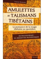 Amulettes et talismans tibétains - La puissance de la magie tibétaine au quotidien