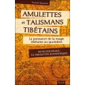 Amulettes et talismans tibétains - La puissance de la magie tibétaine au quotidien