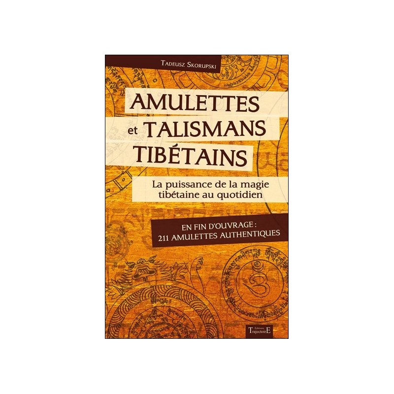 Amulettes et talismans tibétains - La puissance de la magie tibétaine au quotidien