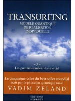 Transurfing - T5 : Les pommes tombent dans le ciel