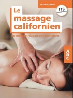 Le massage californien - Un massage relaxant et harmonisant - ABC