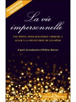 La vie impersonnelle - Une pépite, pour quiconque cherche à aller à la découverte de lui-même