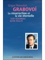 La résurrection et la vie éternelle sont désormais notre réalité