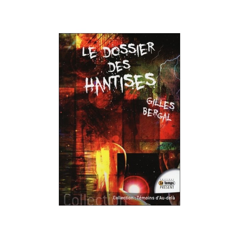 Le dossier des hantises