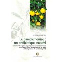 Pamplemousse : un antibiotique naturel