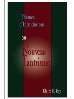 Thèmes d'Introduction au Nouveau Tantrisme