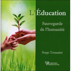 L'Education - Sauvegarde de l'humanité