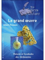 Théorie et Symboles des Alchimistes : le grand oeuvre