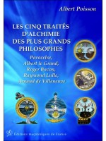 Les cinq traités d'alchimie des plus grands philosophes