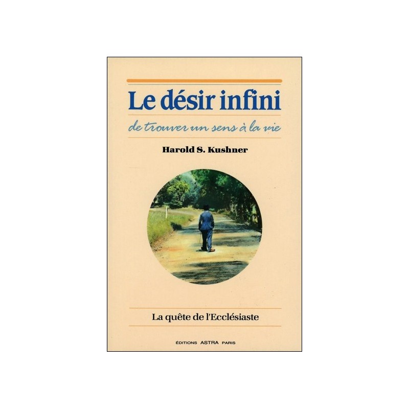 Le désir infini de trouver un sens à la vie