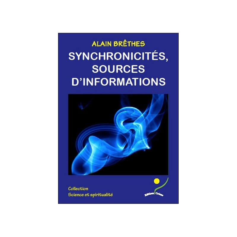 Synchronicités, sources d'informations